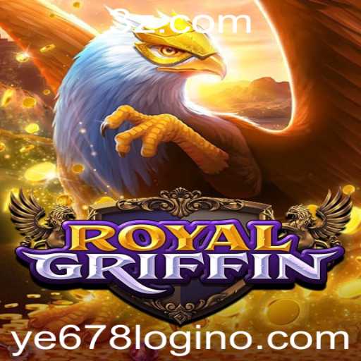 Explorando o Jogo RoyalGriffin e o Conceito de 'ye678 login'